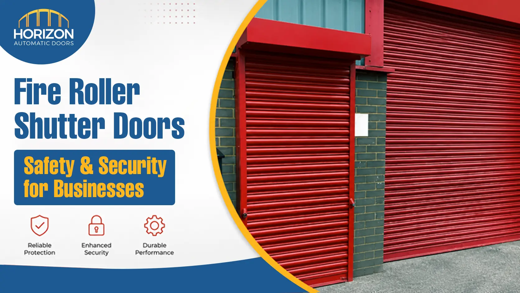 Fire Roller Shutter Doors Safety & Security for Businesses